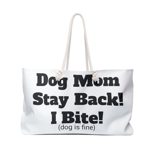 Dog Mom Weekender Bag